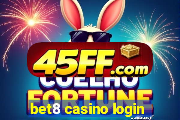 bet8 casino login